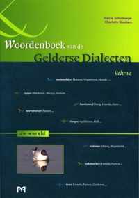 Veluwe. De Wereld. Woordenboek van de Gelderse Dialecten