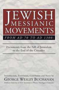 Jewish Messianic Movements from Ad 70 to Ad 1300