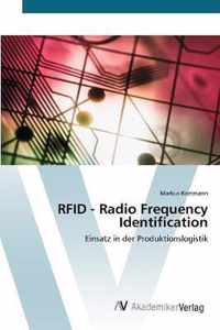 RFID - Radio Frequency Identification