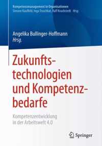 Zukunftstechnologien Und Kompetenzbedarfe