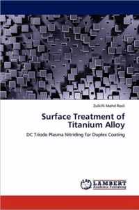 Surface Treatment of Titanium Alloy