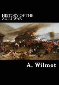 History of the Zulu War