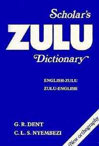 Scholar's Zulu-English / English-Zulu Dictionary