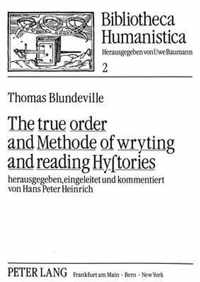 The True Order and Methode of Wryting and Reading Hystories