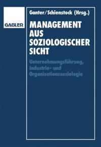 Management aus Soziologischer Sicht