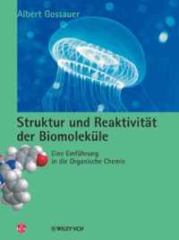 Struktur und Reaktivitat der Biomolekule