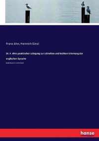 Dr. F. Ahns praktischer Lehrgang zur schnellen und leichten Erlernung der englischen Sprache