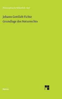 Grundlage des Naturrechts nach Prinzipien der Wissenschaftslehre (1796)