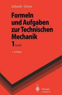 Formeln Und Aufgaben Zur Technischen Mechanik 1