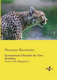 Systematische UEbersicht der Tiere Brasiliens