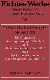 Zur Politik, Moral Und Philosophie Der Geschichte