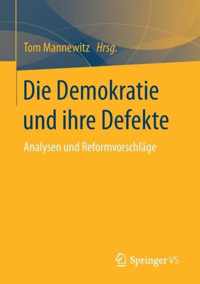 Die Demokratie und ihre Defekte