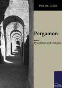 Pergamon Unter Byzantinern Und Osmanen