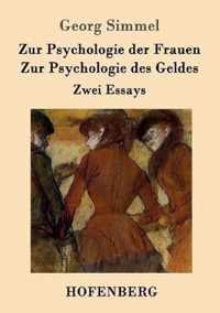 Zur Psychologie der Frauen / Zur Psychologie des Geldes