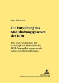 Die Entstehung des Staatshaftungsgesetzes der DDR