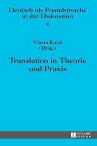 Translation in Theorie Und Praxis