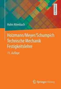 Holzmann/Meyer/Schumpich Technische Mechanik Festigkeitslehre