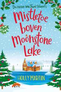 Zussen van Jewel Island 5 -   Mistletoe boven Moonstone Lake