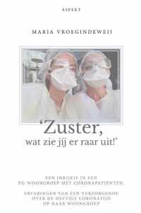 Zuster, wat zie jij er raar uit!