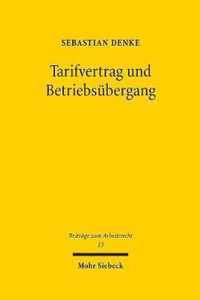 Tarifvertrag und Betriebsübergang