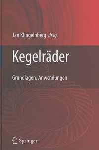 Kegelräder: Grundlagen, Anwendungen