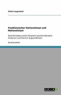 Postklassischer Nationalstaat und Nationalstaat