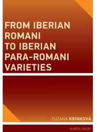 From Iberian Romani to Iberian Para-Romani Varieties