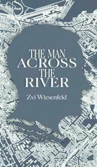 The Man Across the River