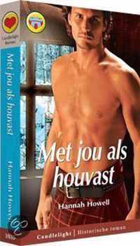 Historische Romans - Met jou als houvast - Hannah Howell