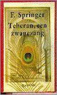 Teheran, een zwanezang