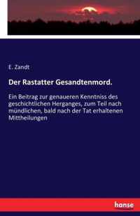 Der Rastatter Gesandtenmord.