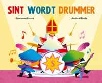 Sint wordt drummer  (door Roxanne Hazes)