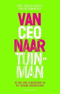 Van CEO naar tuinman