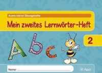 Auers kleine Übungshefte. Mein zweites Lernwörter-Heft 2. Klasse