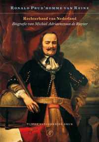 Rechterhand Van Nederland Biografie Van Michiel De Ruyter