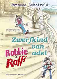 Robbie En Raffie - Zwerfkind Van Adel