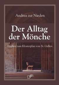 Der Alltag der Moenche