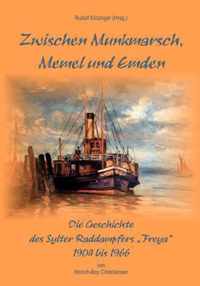 Zwischen Munkmarsch, Memel und Emden