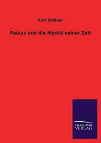 Paulus Und Die Mystik Seiner Zeit