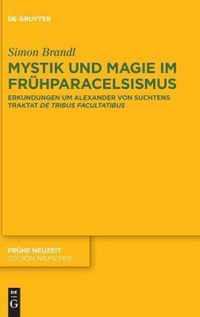 Mystik Und Magie Im Fruhparacelsismus