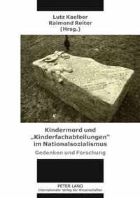 Kindermord und «Kinderfachabteilungen» im Nationalsozialismus