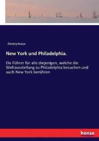 New York und Philadelphia.