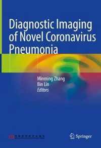 Diagnostic Imaging of Novel Coronavirus Pneumonia